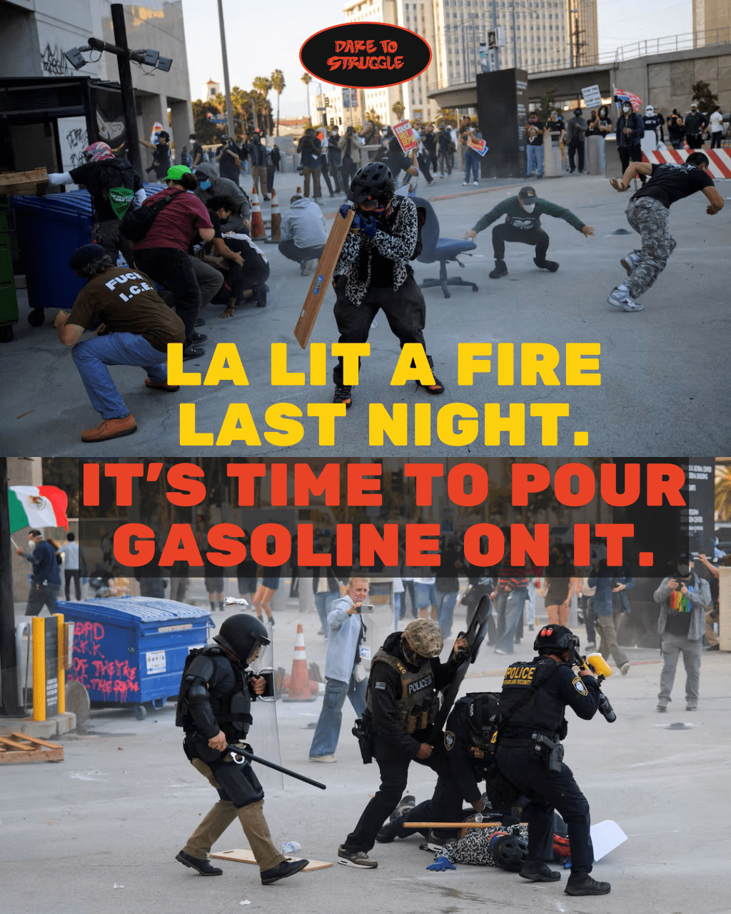 LA lit a fire last night. It’s time to pour gasoline on&nbsp;it.