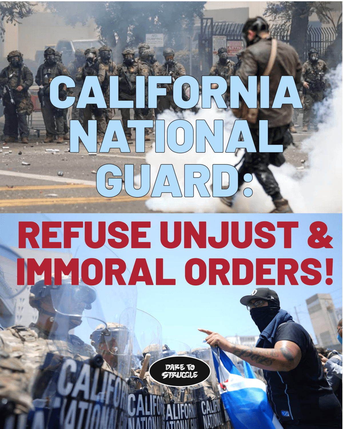 California National Guard: Refuse unjust & immoral&nbsp;orders!