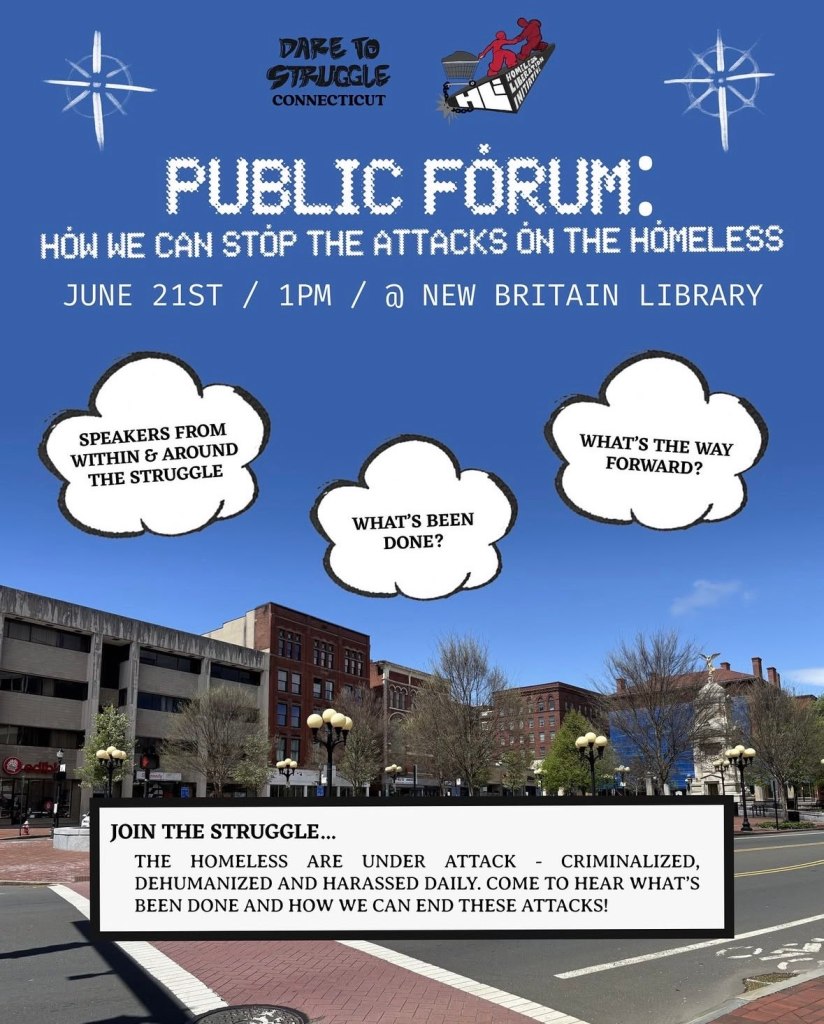 Sat 6/21 @1pm – Public Forum on how we can stop the attacks on the&nbsp;homeless