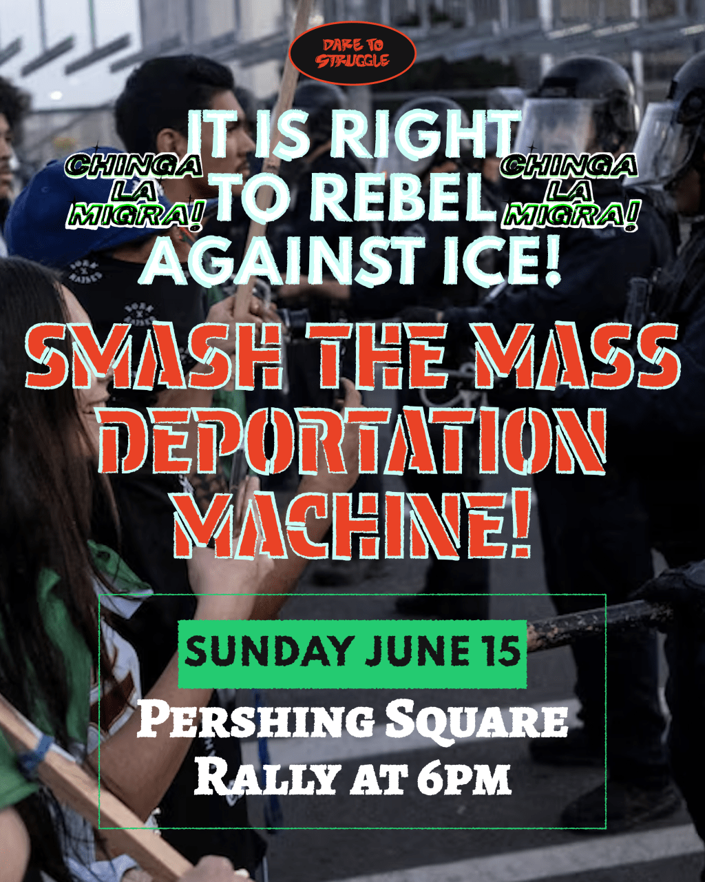Los Angeles Protest: It is Right to Rebel Against ICE – Sun 6/15&nbsp;@6pm