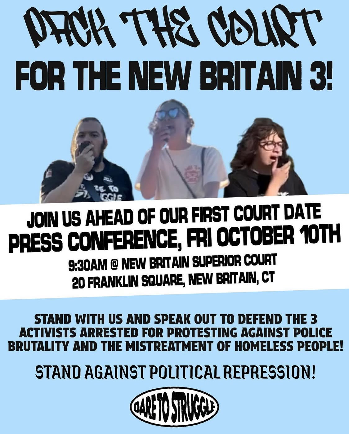 Fri Oct 10th 9:30AM: First Day in Court for 3 Activists Arrested for&nbsp;Protesting