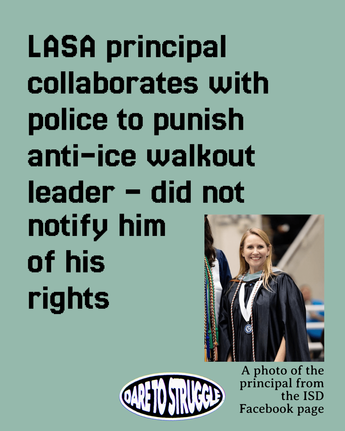 LASA principal collaborates with police to punish anti-ice walkout leader – did not notify him of his rights 