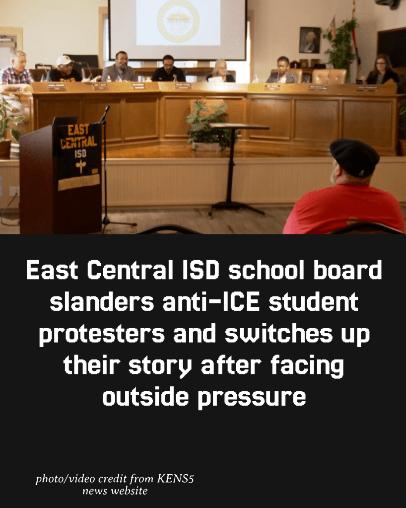 East Central ISD school board slanders anti-ICE student protesters and switches up their story after facing outside&nbsp;pressure