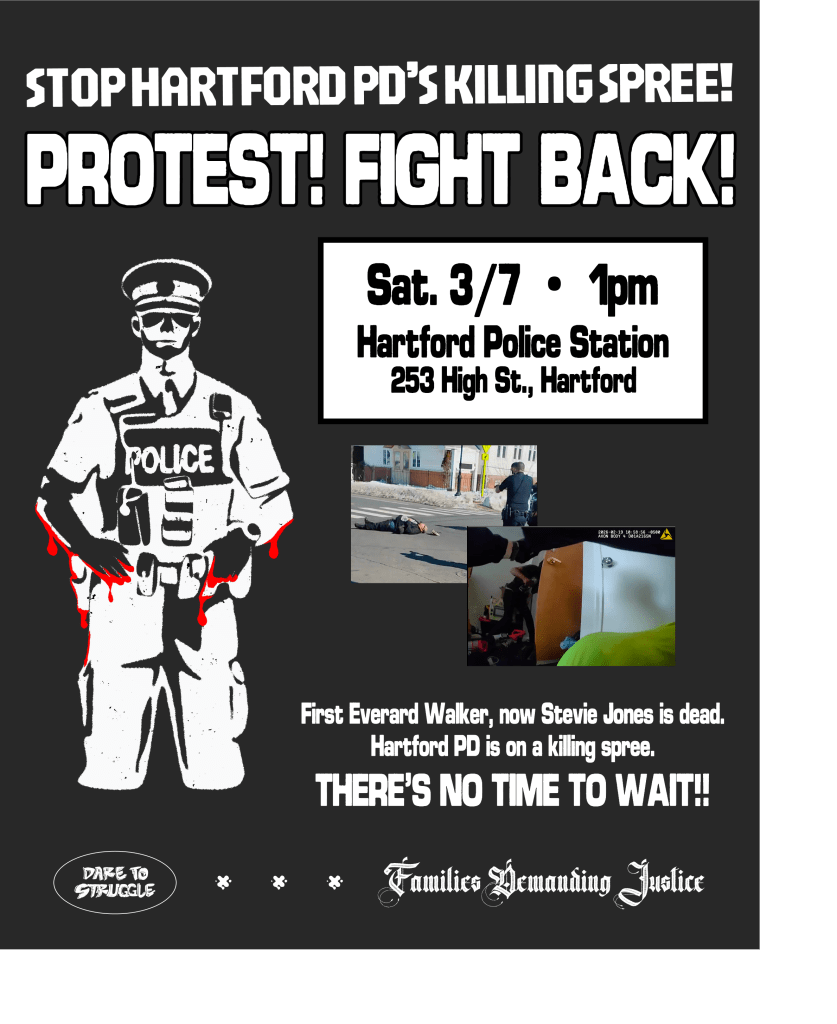 Stop Hartford PD’s Killing Spree: Protest! Fight&nbsp;Back!