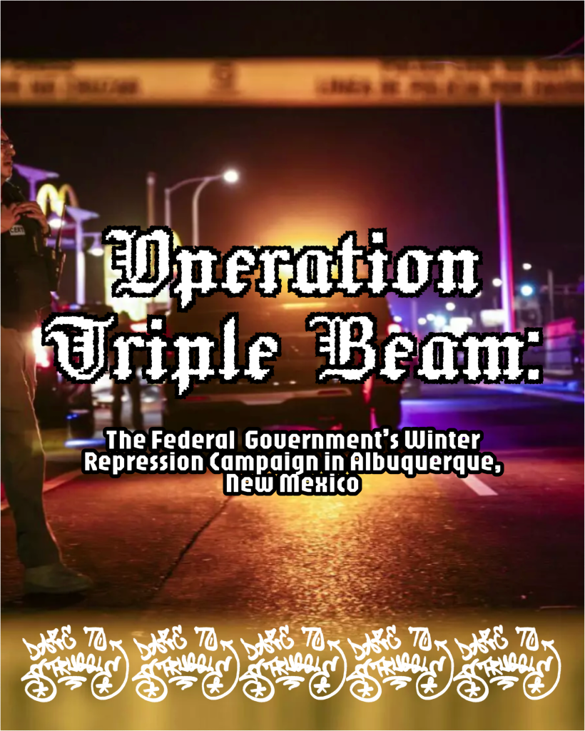 Operation Triple Beam: The Federal Government’s Winter Repression Campaign in Albuquerque, New&nbsp;Mexico