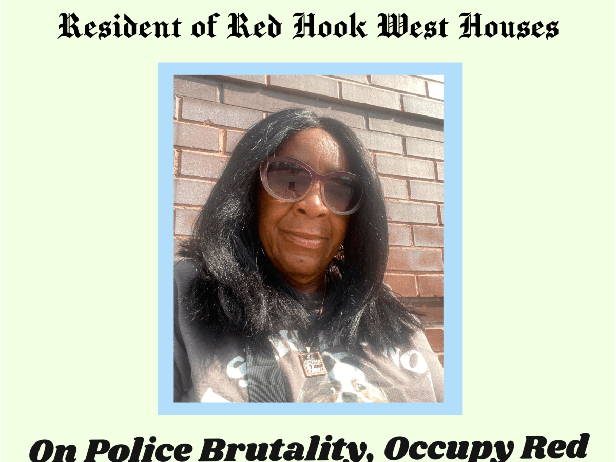 On Police Brutality, Occupy Red Hook, and How We Fight&nbsp;Back!