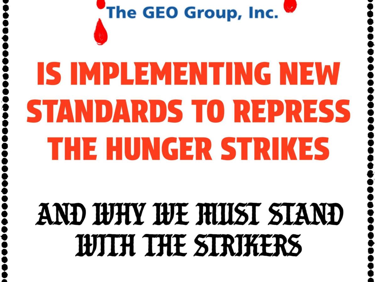 Geo Group’s attempt to repress the Hunger&nbsp;Strikers