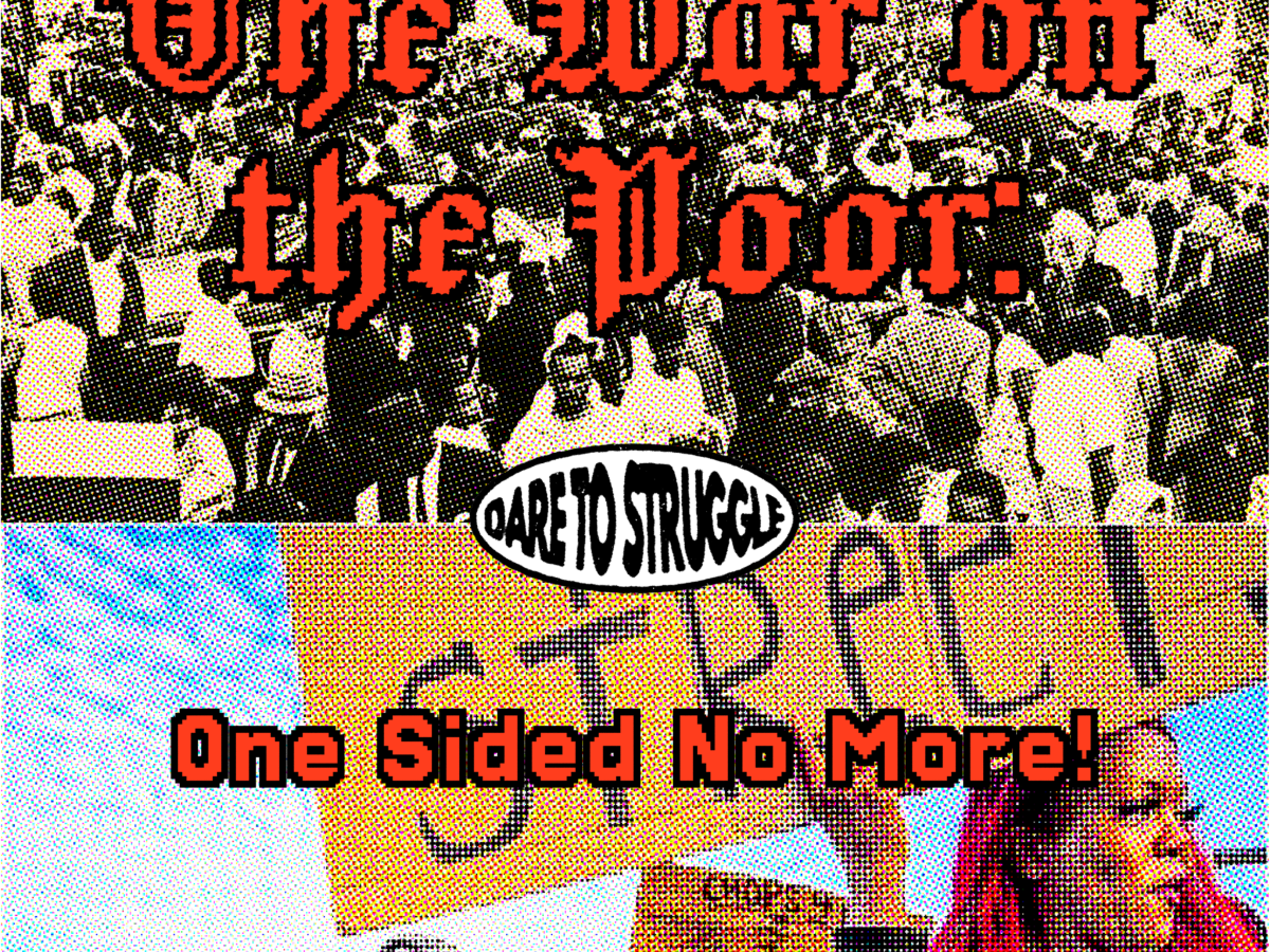 The War on the Poor: One Sided No&nbsp;More​​​​​​​