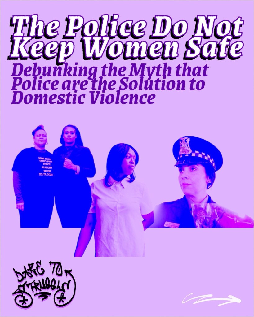 The Police Do Not Keep Women&nbsp;Safe