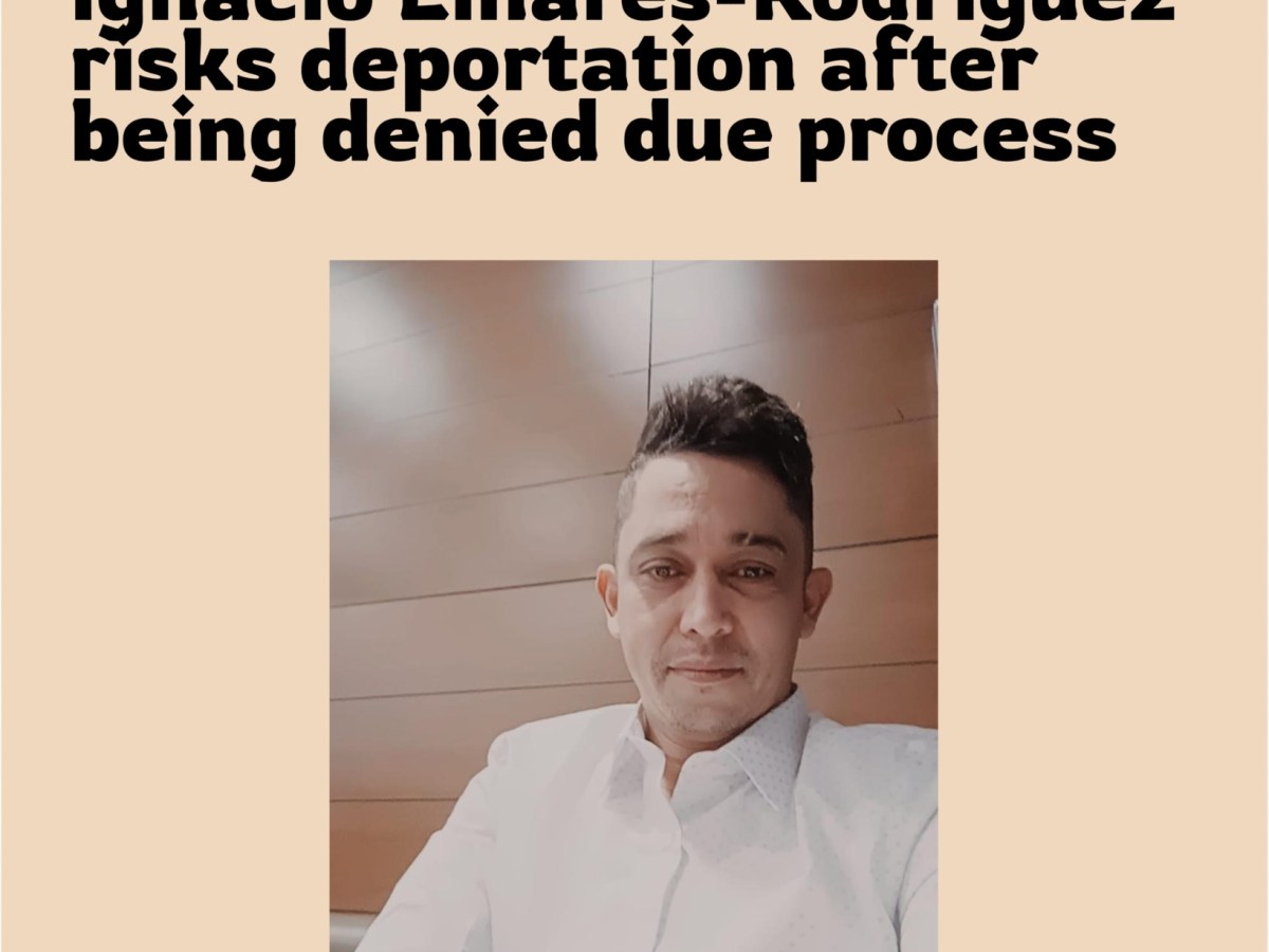 Venezuelan immigrant Ignacio Linares-Rodriguez risks deportation after being denied due&nbsp;process
